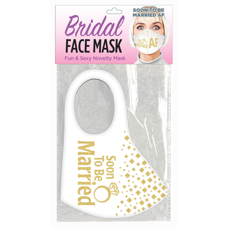 Bridal Face Mask - Soon to Be Married AF - White Novelty Wedding Accessory