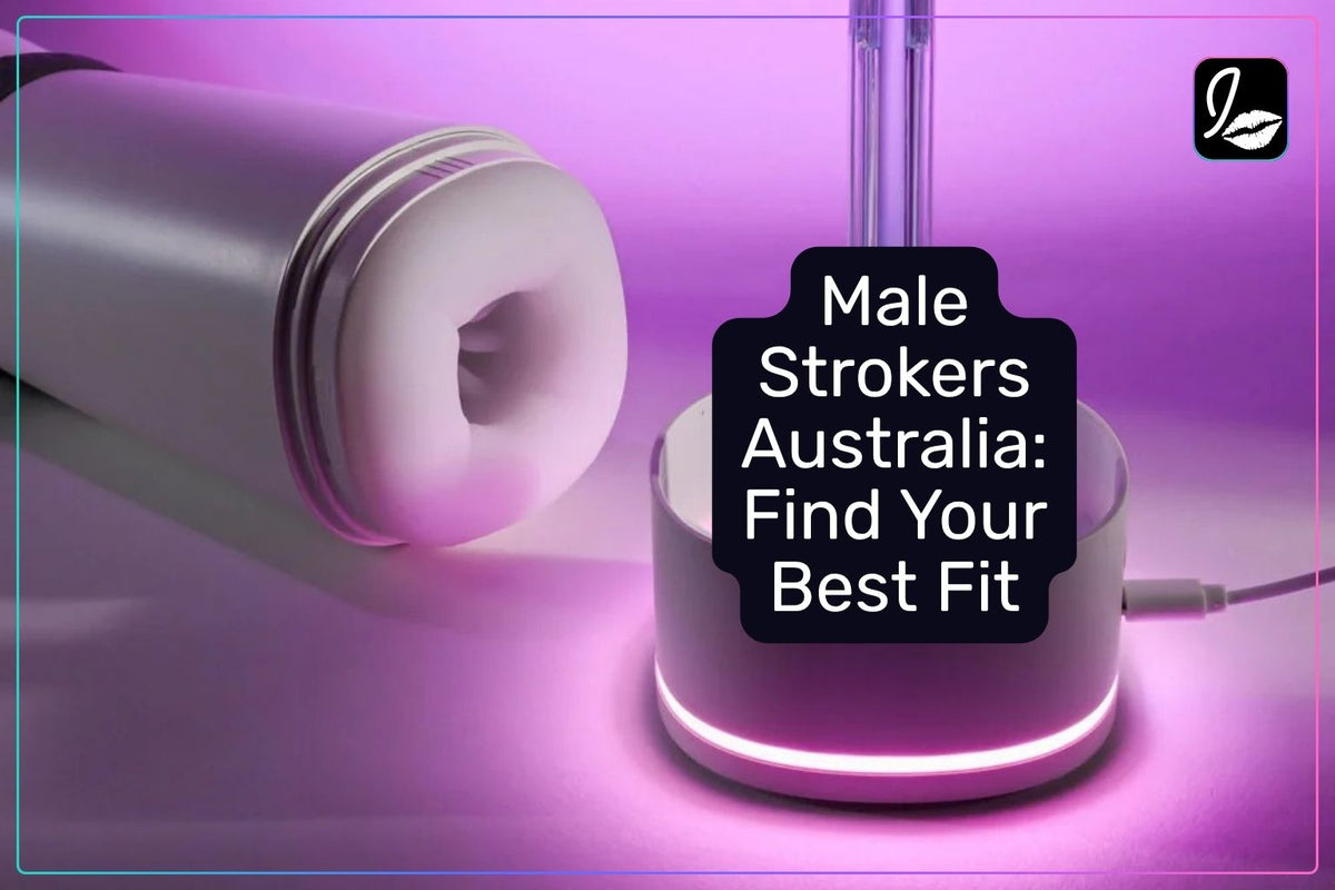 Male Strokers Australia: Find Your Best Fit