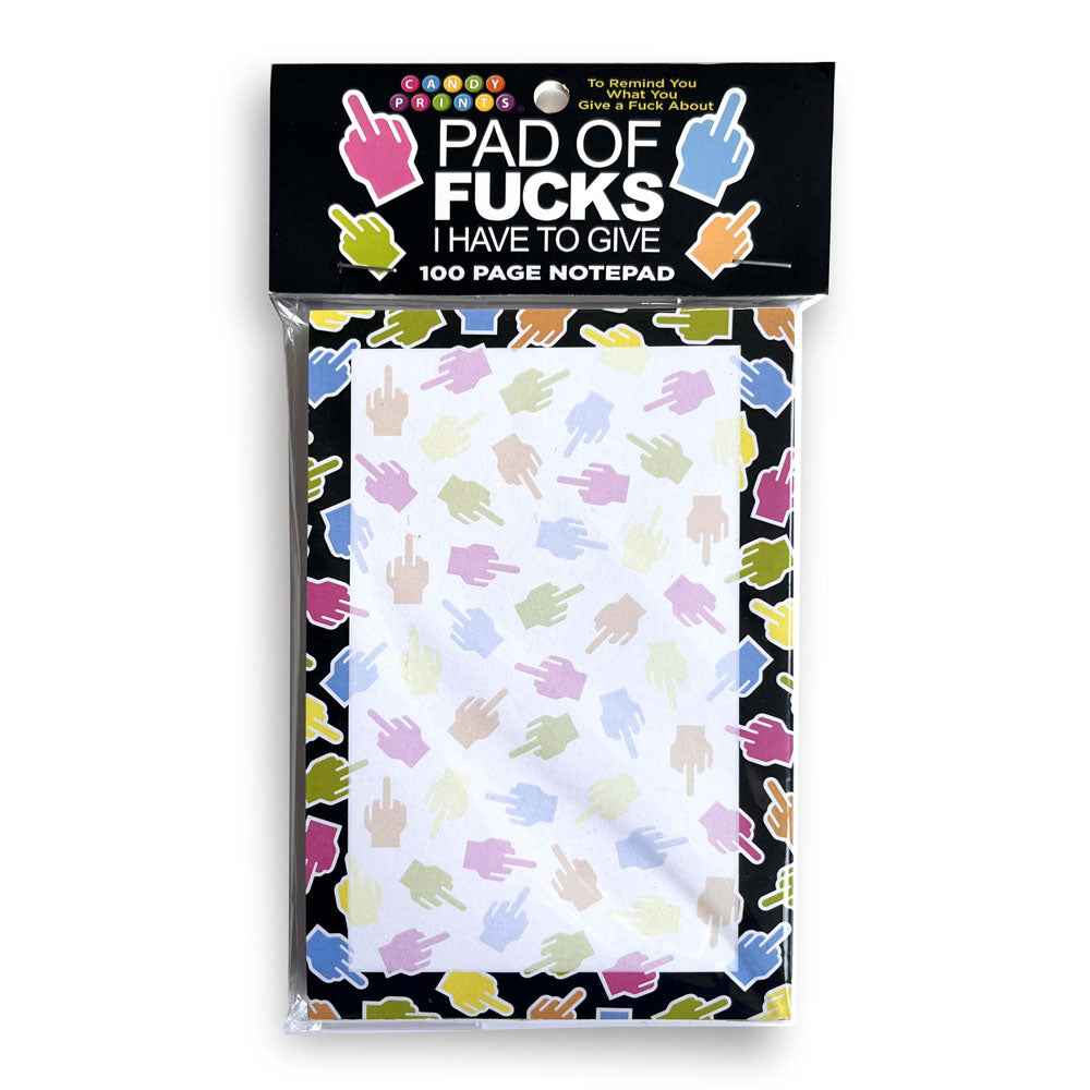 Pad Of Fucks I Have To Give! Novelty Notepad – 100 Pages