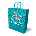 You Sexy Bitch! Fun & Playful Novelty Gift Bag – Perfect for Any Occasion