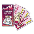 Triple-X Novelties – Set of 10 Vouchers
